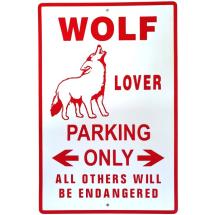 Wolf Lover Parking Sign