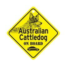 Australian Cattle Dog On Board Dog Sign