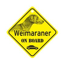 Weimaraner On Board Dog Sign