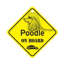 Poodle On Board Dog Sign