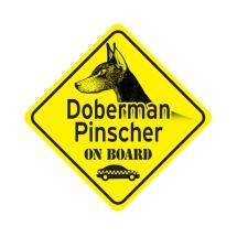 Dobermann Cropped Ears On Board Dog Sign